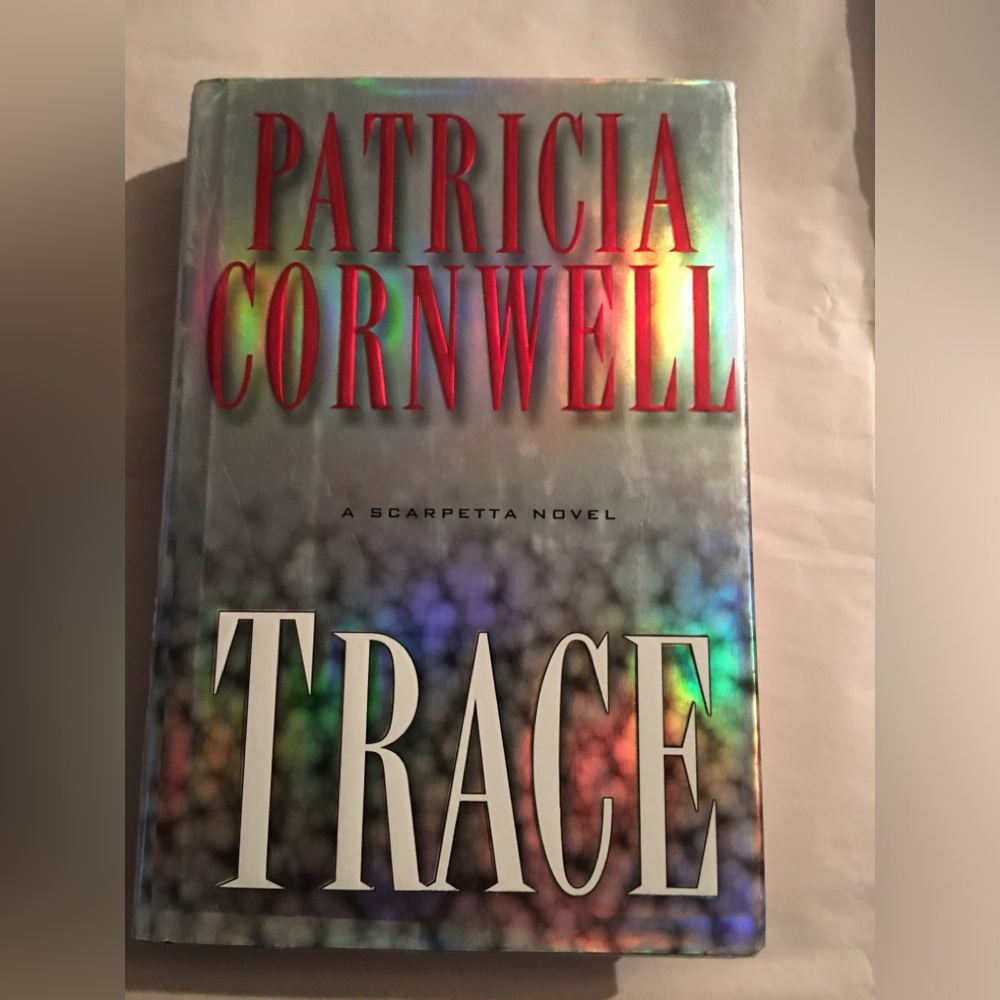 Trace by Patricia Cornwell - Hardcover